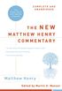 The New Matthew Henry Commentary: Complete and Unabridged: The Classic Work with Updated Language (English Edition)