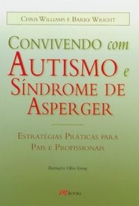 Convivendo com Autismo e Sndrome de Asperger