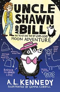 Uncle Shawn and Bill and the Not One Tiny Bit Lovey-Dovey Moon Adventure (English Edition)