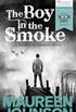 The Boy in the Smoke