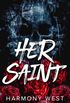 Her Saint: A Masked Stalker Romance