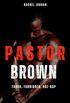 Pastor Brown
