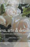 Mesa  Arte & Detalhes  V.2