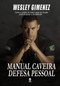 AutoDefesa - Manual Caveira de Defesa Pessoal
