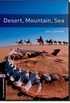 Desert, Mountain, Sea - Stage 4. Coleo Oxford Bookworms Library