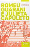 Romeu Guarani e Julieta Capuleto