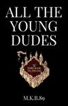 All The Young Dudes; Book 3