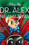 Dr. Alex na Amaznia