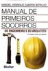 MANUAL DE PRIMEIROS SOCORROS DO ENGENHEIRO E DO