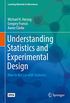 Understanding Statistics and Experimental Design: How to Not Lie with Statistics (Learning Materials in Biosciences) (English Edition)