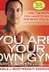 You Are Your Own Gym: The Bible of Bodyweight Exercises (English Edition)