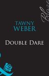 Double Dare (Mills & Boon Blaze) (English Edition)