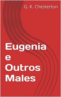 Eugenia e Outros Males