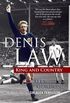 Denis Law: King and Country (English Edition)