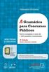 A Gramtica Para Concursos Pblicos - Srie Provas & Concursos