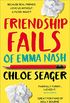 Friendship Fails of Emma Nash (English Edition)