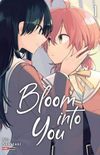 Bloom Into You - Volume 1