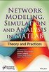 Network Modeling, Simulation and Analysis in MATLAB: Theory and Practices (English Edition)