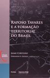 Raposo Tavares e a Formao Territorial Do Brasil
