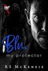 Blu, My Protector
