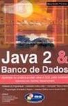 Java 2 & Banco de Dados