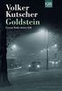 Goldstein: Gereon Raths dritter Fall (Die Gereon-Rath-Romane 3) (German Edition)
