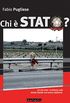 Chi  stato - Un racconto-inchiesta sulla strada Statale 106 Ionica calabrese (Italian Edition)
