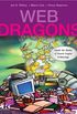Web Dragons: Inside the Myths of Search Engine Technology (The Morgan Kaufmann Series in Multimedia Information and Systems) (English Edition)