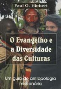 O Evangelho e a Diversidade das Culturas