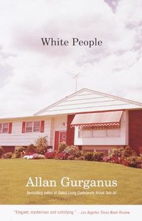 White People (Vintage Contemporaries) (English Edition)
