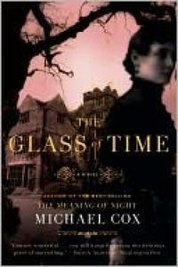 The Glass of Time: A Novel 
