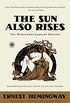 The Sun Also Rises: The Hemingway Library Edition (English Edition)