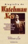 Biografia de Watchman Nee