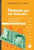 Finanas Para No Financistas: Princpios Bsicos de Finanas Para Profissionais em Mercados Competitivos