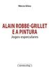 Alain Robre-Grillet e a pintura