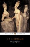 Tales of Hoffmann (Classics) (English Edition)