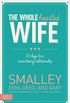 The Wholehearted Wife: 10 Keys to a More Loving Relationship (English Edition)