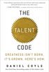 The Talent Code: Greatness Isn