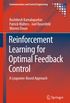 Reinforcement Learning for Optimal Feedback Control