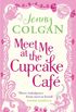 Meet Me At The Cupcake Caf (Cupcake Cafe) (English Edition)