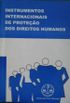 Instrumentos internacionais de proteo dos direitos humanos
