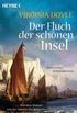 Der Fluch der schnen Insel: Roman (German Edition)