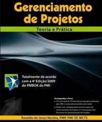 Gerenciamento de Projetos - Teoria e Prtica - De Acordo com a 4 Ed. 2009 do Pmbok do Pmi