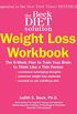The Beck Diet Solution Weight Loss Workbook: The 6-Week Plan to Train Your Brain to Think Like a Thin Person (eBook Original) (English Edition)