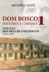 Dom Bosco: Histria e Carisma