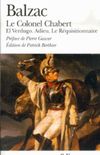 Le Colonel Chabert / El Verdugo /Adieu /Le Rquisitionnaire 