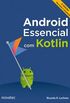 Android Essencial com Kotlin  2 edio