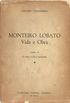 Monteiro Lobato : Vida e Obra - Tomo II