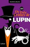 Os três crimes de Arsène Lupin