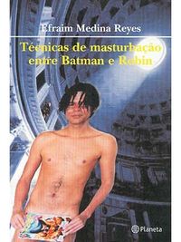 Tcnicas de Masturbao entre Batman e Robin